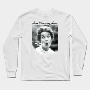 It's Just Techno Long Sleeve T-Shirt